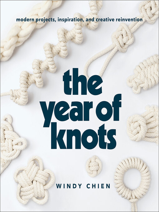 Title details for The Year of Knots by Windy Chien - Available